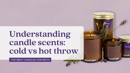 Understanding Candle Scents: Cold Throw vs. Hot Throw