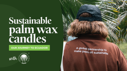 Journey to Ecuador: Why We Support RSPO Sustainable Palm Oil